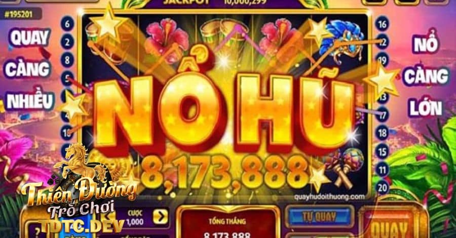 Nổ Hũ Đổi Thưởng TDTC - Game Cá Cược Hấp Dẫn Nhất 2023 7 Tips giúp bạn giành chiến thắng khi chơi game Nổ Hũ Đổi Thưởng