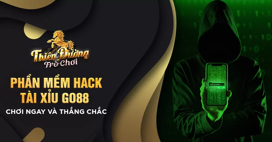 Phần mềm hack Tài Xỉu Go88 - Chơi ngay và thắng chắc 3 phần mềm hack tài xỉu go88