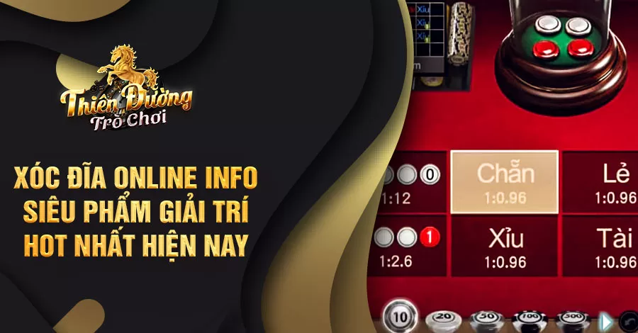 Xóc đĩa online info - Siêu phẩm giải trí hot nhất hiện nay 10 Xóc đĩa online info - Siêu phẩm giải trí hot nhất hiện nay
