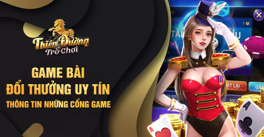 Game bài đổi thưởng uy tín - Thông tin những cổng game  6 Game bài đổi thưởng uy tín - Thông tin những cổng game