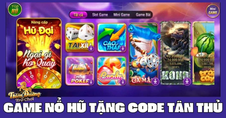Tải Game Nổ Hũ Đổi Thưởng Tặng Code Ở Đâu Uy Tín Hiện Nay 10 Cách lấy thông tin Giftcode từ game nổ hũ nhanh nhất
